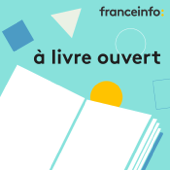 A livre ouvert - franceinfo