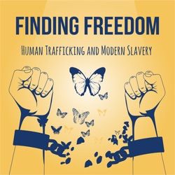 Finding Freedom: Human Trafficking and Modern Slavery