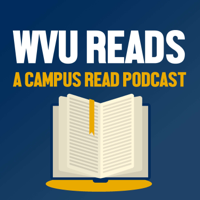WVU Reads- A Campus Read Podcast podcast