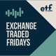 Exchange Traded Fridays by etf.com