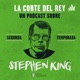 La corte del Rey, un Podcast de Stephen King producido por Penguin Random House Grupo Editorial 