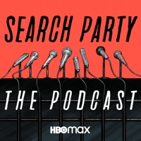 Search Party: The Podcast podcast