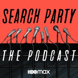 Introducing Search Party: The Podcast