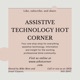 Assistive Technology Hot Corner
