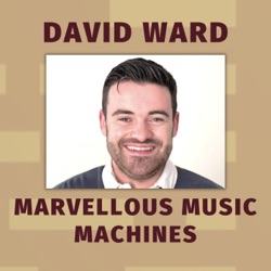 Marvellous Music Machines