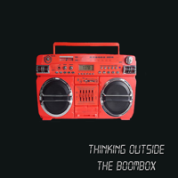 Thinking Outside The Boombox podcast
