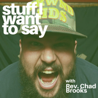 Stuff I Want to Say podcast