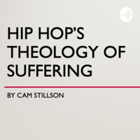 Hip Hop's Theology of Suffering podcast