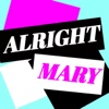 Alright Mary: All Things RuPaul's Drag Race artwork