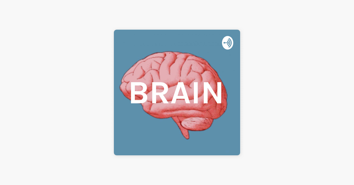 â žbrain On Apple Podcasts â žbrain On Apple Podcasts