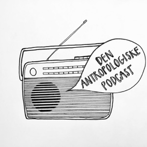 Den Antropologiske Podcast