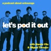 Let's Pod it Out: An Entourage Podcast artwork