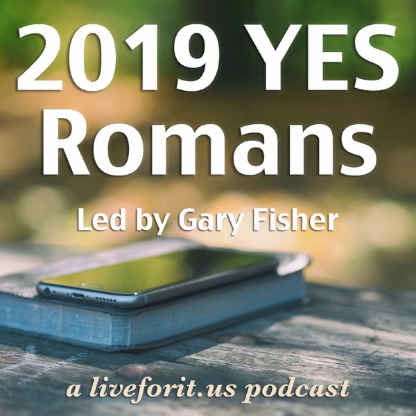 Liveforit Romans YES Study