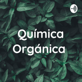 Química Orgánica - Claudia Montaño Escalona