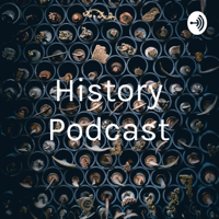 History Podcast podcast