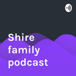 Shire podcast #1