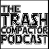 The Trash Compactor Podcast artwork