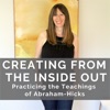 Creating From the Inside Out: Wake Up To The True Power Within You artwork