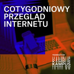 Cotygodniowy Przegląd Internetu - #DomX