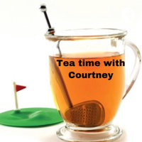 Tea Time with Courtney podcast
