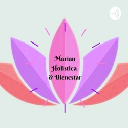 Marian Holistica -Meditaciones - Mariana Auchterlonie 