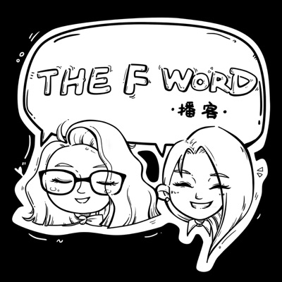 TheFWordPodcast TheFWordPodcast
