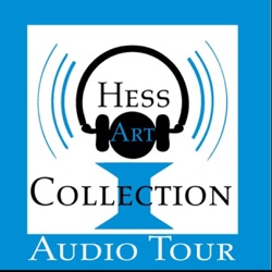 Hess Collection Audio Tour