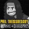 Phil's Recap and Review With Phil TheIssuesGuy » Phil's Recap and Review With Phil TheIssuesGuy |  » Game Of Thrones Recaps artwork