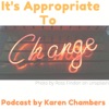 Karen Chambers's Podcast - It's Appropriate artwork