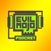 Evil Mojo Podcast artwork