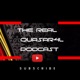 THE REAL QUASAR4L PODCAST