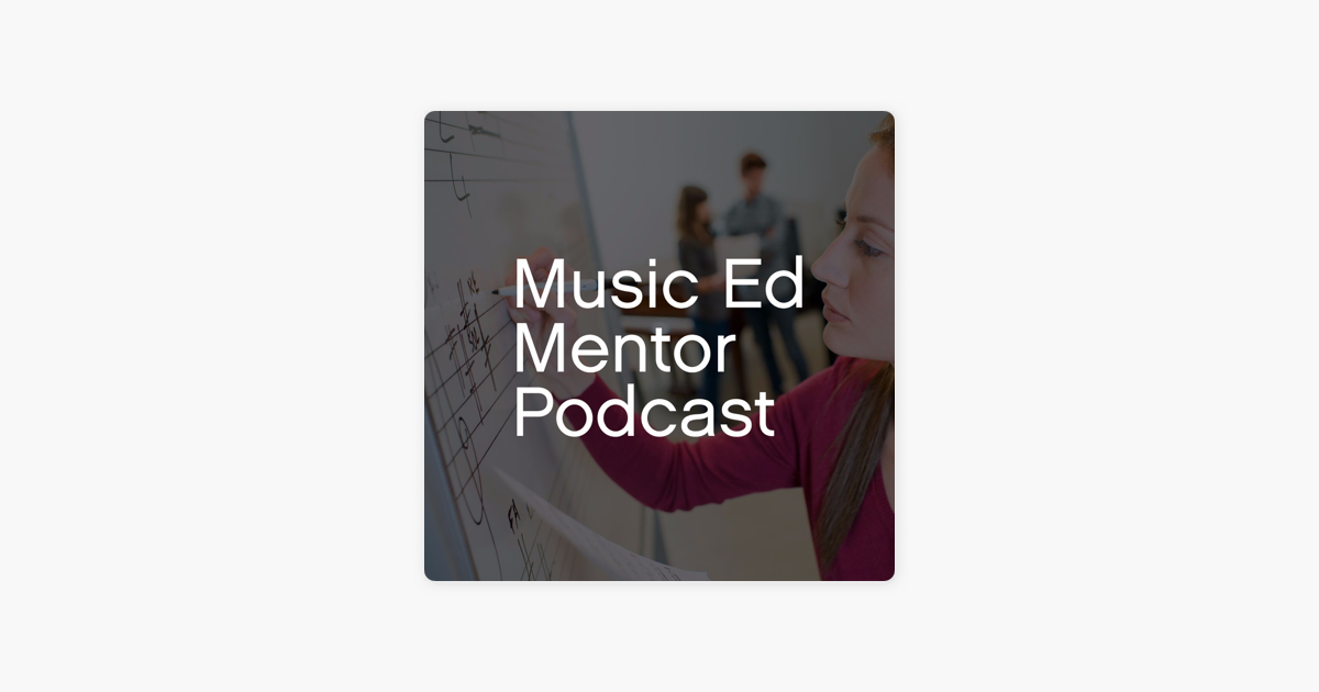Image result for music ed mentor podcast