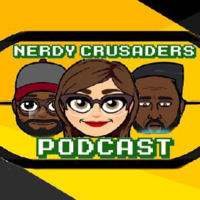 Nerdy Crusaders Podcast podcast