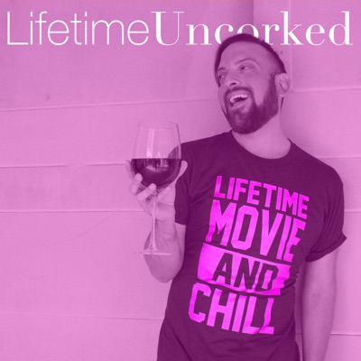 Lifetime Uncorked Lifetime Uncorked