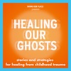 Healing Our Ghosts artwork