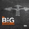 BQ Big Decisions artwork