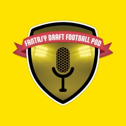 Fantasy Draft Football Podcast