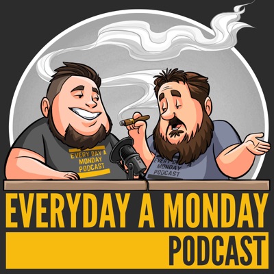 Every Day A Monday Every Day A Monday