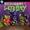 Seriously, Let's Play artwork