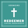 Redeemer Presbyterian Church Sermons (Concord, MA) artwork