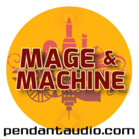 Mage and Machine fantasy sci-fi audio drama podcast