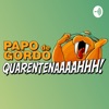 Papo de Gordo na Quarentena artwork