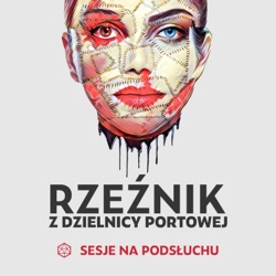 Rzeźnik z dzielnicy portowej – CZĘŚĆ TRZECIA: PORT