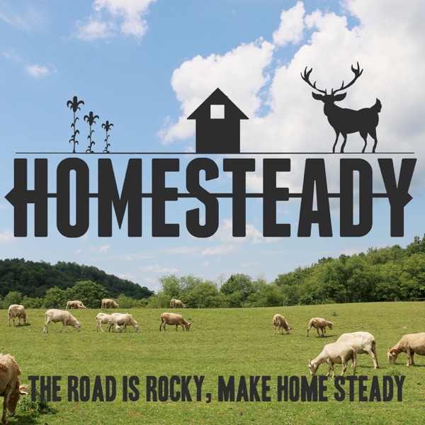 Homesteady Stories of homesteading farming hunting and Homesteady Stories of homesteading farming hunting and