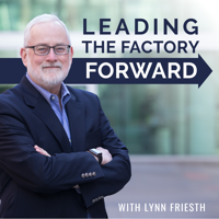 Leading the Factory Forward podcast