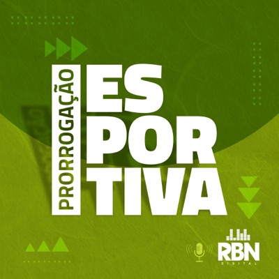Prorrogação Esportiva - RBN Prorrogação Esportiva - RBN