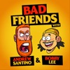 Bad Friends artwork