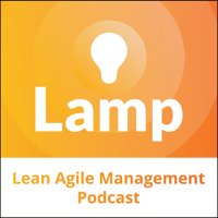 Lean Agile Management Podcast podcast