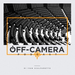 Off-Camera Podcast Episodio 3