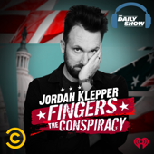 Jordan Klepper Fingers the Conspiracy - Comedy Central & iHeartPodcasts